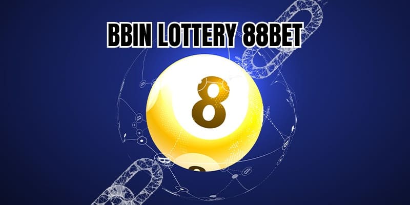 Bbin lottery 88bet