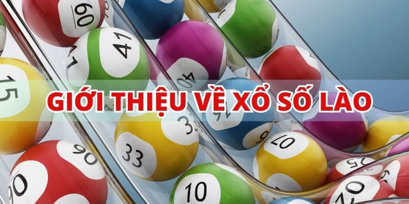 Giới thiệu xổ số Lào