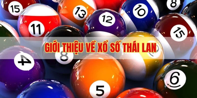 giới thiệu xổ số thái lan tại 88bet