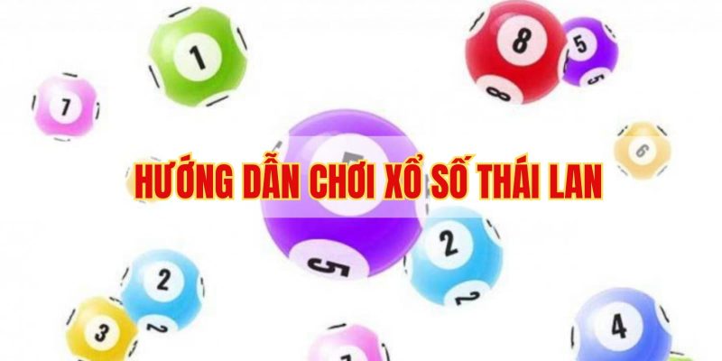 hướng dẫn chơi xổ số thái lan tại 88bet